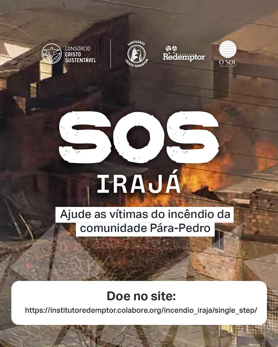 Consórcio Cristo Sustentável faz campanha de doações para população atingida pelo incêndio de grandes proporções na comunidade Para-Pedro, em Irajá